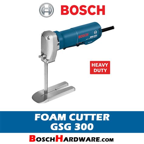 Foam Rubber Cutters - Bosch Hardware