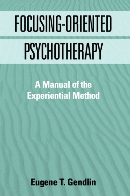 Focusing oriented psychotherapy a manual of the experiential method. - The precision farming guide for agriculturists agricultural primer.