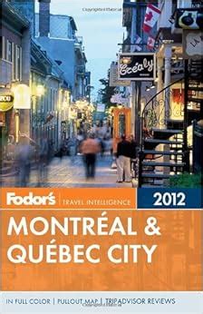 Fodors montreal quebec city 2012 full color travel guide. - Briggs and stratton quantum xte 50 manual.