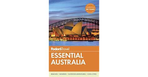 Download Fodors Essential Australia Fullcolor Travel Guide By Fodors Travel Publications Inc