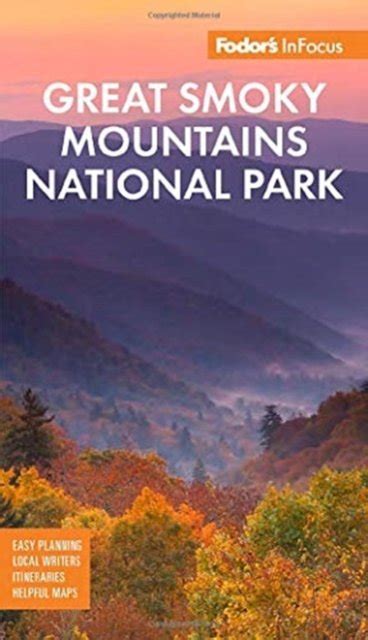 Read Fodors In Focus Great Smoky Mountains National Park 1St Edition By Fodors Travel Publications Inc