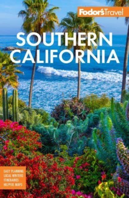 Full Download Fodors Southern California With Los Angeles San Diego The Central Coast  The Best Road Fullcolor Travel Guide By Fodors Travel Publications Inc