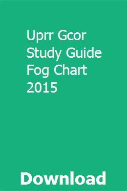 Fog chart 2015 study guide uprr. - Caterpillar service manual 320 b excavator.