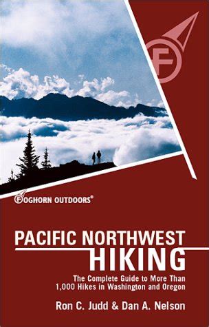 Foghorn outdoors pacific northwest hiking the complete guide to more than 1000 of the best hikes in washington. - 2002 ford f150 lariat manuale del proprietario.