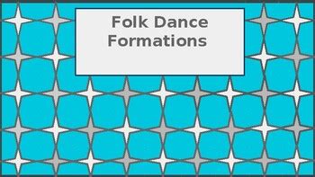 Folk Dance Formations Teaching Resources TPT - TeachersPayTeachers