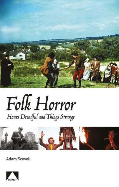 Read Folk Horror Hours Dreadful And Things Strange By Adam Scovell