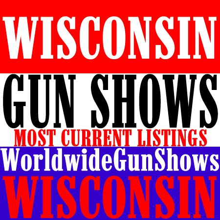 Fond du lac wi gun show. Wisconsin's #1 Source for 2024 Wisconsin Gun Show listings, dates, times, locations, and more. 2024 Wisconsin Gun Shows Wisconsin's WorldwideGunShows Homepage. NEW VISITORS: WELCOME! ... October 19-20, 2024 Fond du Lac Wisconsin Gun Show: NOVEMBER 2024 Wisconsin Gun Shows: DECEMBER 2024 Wisconsin Gun Shows: 