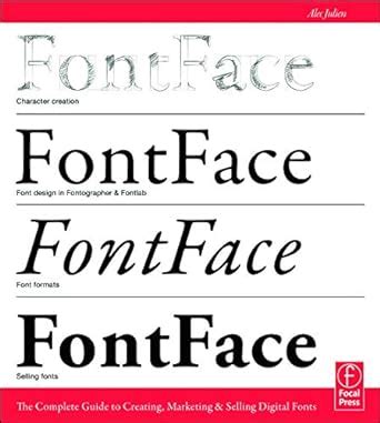 Fontface the complete guide to creating marketing selling digital fonts. - Zünde das fehlende handbuch an zünde das fehlende handbuch an.