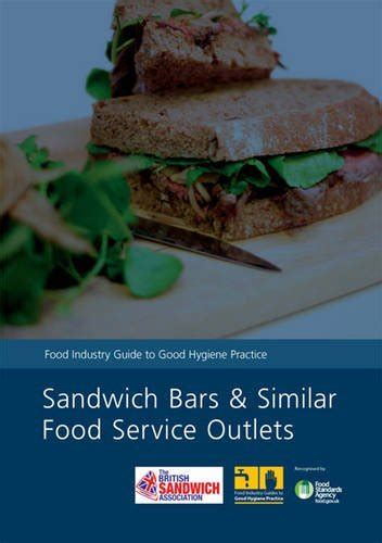 Food industry guide to good hygiene practice sandwich bars and. - John deere 544h operators manual tech manual.