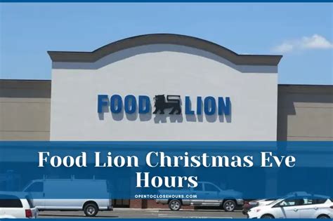 Food lion christmas eve hours. Things To Know About Food lion christmas eve hours. 