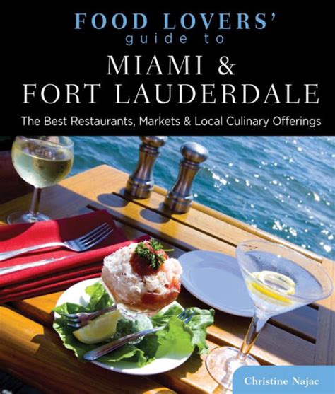 Food loversguide to miami fort lauderdale the best restaurants markets local culinary offerings food. - Level one fluid warmer service manual.