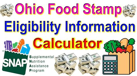 Food stamp eligibility ohio calculator. Supplement Nutrition Assistance Program. Supplement Nutrition Assistance Program, or SNAP, provides nutrition benefits to supplement the food budget of needy families so they can purchase healthy food and move towards self-sufficiency. In Ohio, SNAP is referred to as food assistance. 