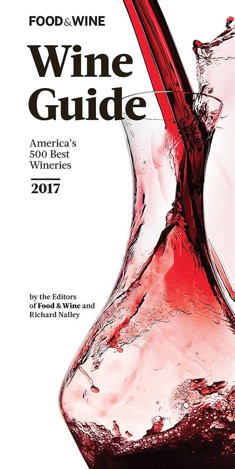 Food wine 2017 wine guide america s 500 best wineries. - Geschichte der methodik der künstlichen säuglingsernährung.