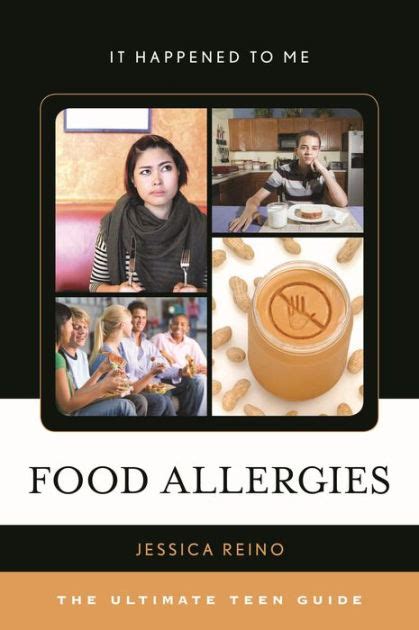 Full Download Food Allergies The Ultimate Teen Guide By Jessica Reino