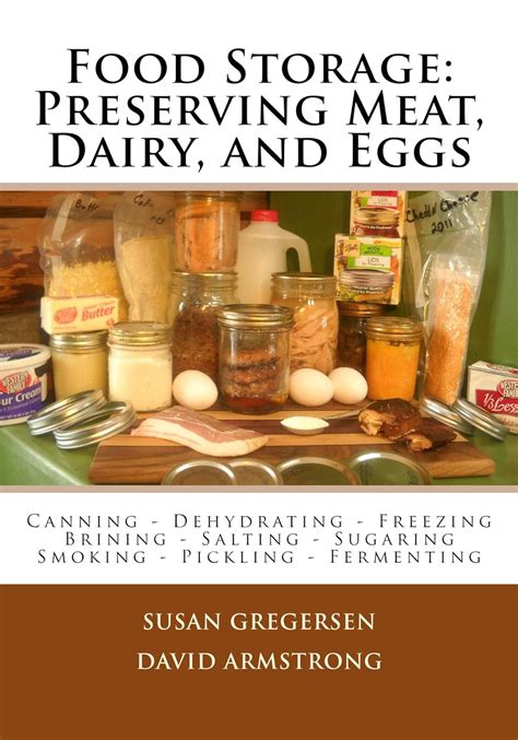 Read Food Storage Preserving Meat Dairy And Eggs By Susan Gregersen