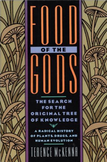 Download Food Of The Gods The Search For The Original Tree Of Knowledge By Terence Mckenna