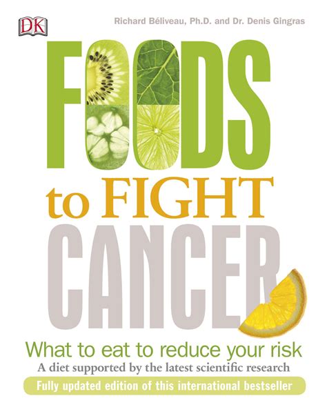 Read Online Foods To Fight Cancer Essential Foods To Help Prevent Cancer By Richard Bliveau