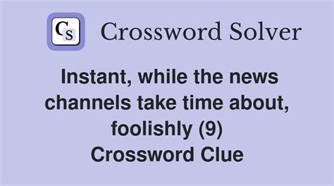 Foolishly idealistic - 1 answer Crossword Clues