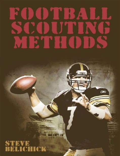 Read Football Scouting Methods By Steve Belichick