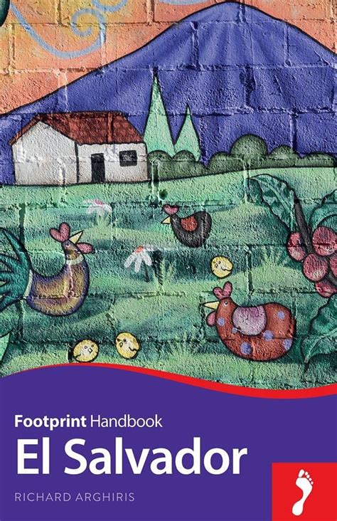 Read Online Footprint Handbook El Salvador By Richard Arghiris