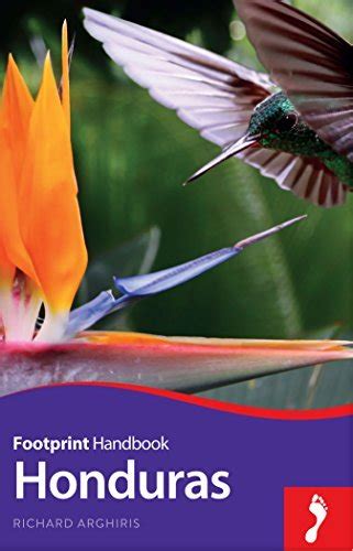 Download Footprint Handbook Honduras By Richard Arghiris