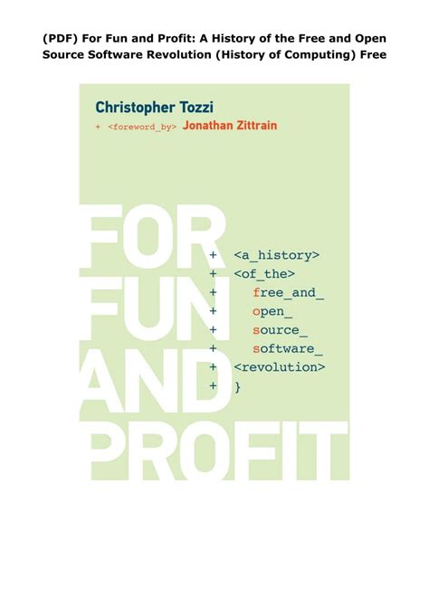For Fun and Profit: A History of the Free and Open Source Software Revolution