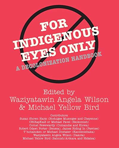 For indigenous eyes only a decolonization handbook. - Folclore de peões e posseiros em luta pela sobrevivência.