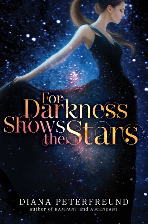Read Online For Darkness Shows The Stars For Darkness Shows The Stars 1 By Diana Peterfreund