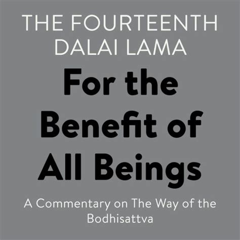 Download For The Benefit Of All Beings A Commentary On The Way Of The Bodhisattva By Dalai Lama Xiv