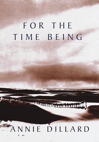 Full Download For The Time Being By Annie Dillard