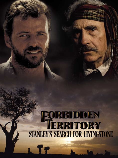 Forbidden Territory: Stanley's Search for Livingstone