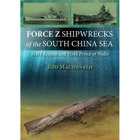 Force z shipwrecks of the south china sea hms prince of wales and hms repulse. - Romeo and juliet unit study guide answers.