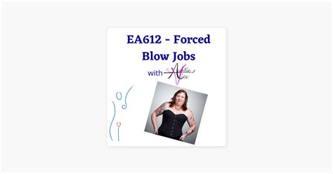 Forced blow jobs porn. Things To Know About Forced blow jobs porn. 