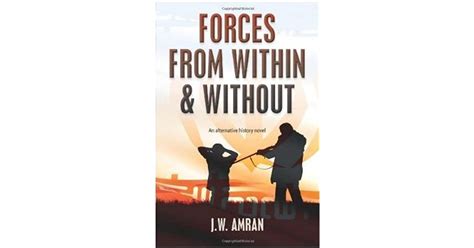 Full Download Forces From Within  Without By Jw Amran