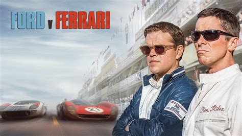 Ford против Ferrari (Фильм 2019)