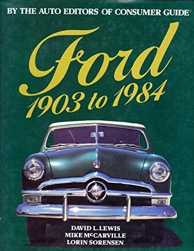 Ford 1903 to 1984 by the auto editors of consumer guide. - 1993 am general hummer gauge set manual.