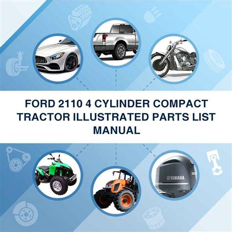 Ford 2110 4 cylinder compact tractor illustrated parts list manual. - Network guide to networks 5th edition answers.