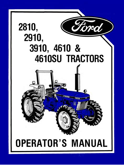 Ford 2810 2910 3910 4610 4610su tractors operators manual. - Akai gx 280d ss gx 280d service manual.