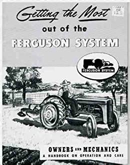 Ford 2n 9n 8n tractor ferguson system implement owners instruction operating manual 1939 1940 1941 1942 1946 1947. - 2009 volvo s40 v40 service repair manual.