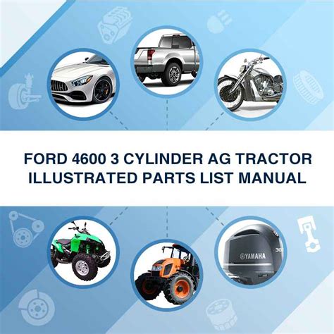 Ford 4600 3 cylinder ag tractor illustrated parts list manual. - Hatz diesel manual de reparacion e 673.
