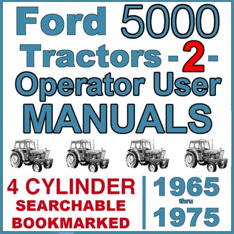 Ford 5000 4 cylinder tractor owners operators 2 manuals 1965 75. - Tow pac installation manual vulcan 900.