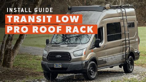 Ford Transit Low Pro Roof Rack Installation Guide (Video) - Flatline …