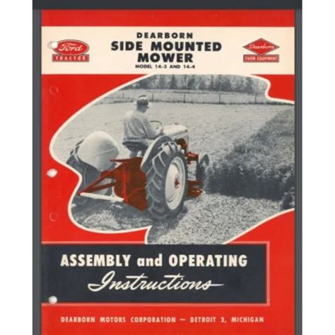 Ford dearborn side mounted mower models 14 3 14 4 operating instruction manual. - El bisonte magico / the magic bison.