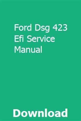 Ford dsg 423 efi service manual. - Deutsche reichsheer in seiner neuesten bekleidung und ausrüstung.