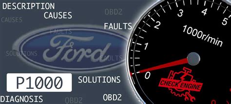 Ford dtc p1000. P1000 is stored in continuous memory if any of the OBD monitors do not carry out their full diagnostic check. If Diagnostic Trouble Code (DTC) P1000 is triggered after DTCs have been cleared, all engine management OBD diagnostic monitor drive cycles have not been cleared. P1000 Mazda Code - OBDII Drive Cycle Malfunction. 