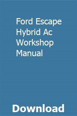 Ford escape hybrid ac workshop manual. - Einführung in das rechnungswesen, bd.2, kostenrechnung.