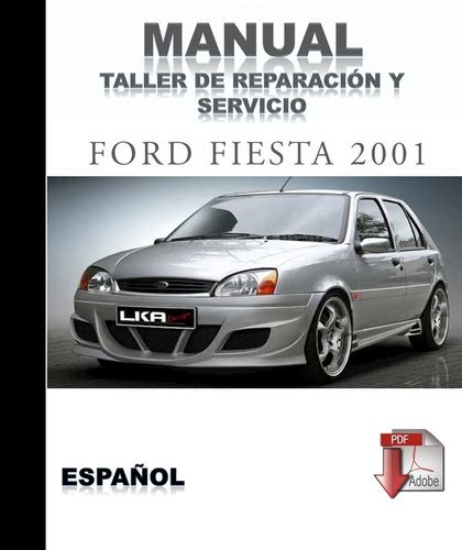 Ford fiesta 2001 manual de taller. - Repair manual 2002 mitsubishi montero sport.