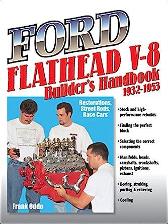 Ford flathead v 8 builder s handbook 1932 1953 restorations. - Opera hotel system training manual free.