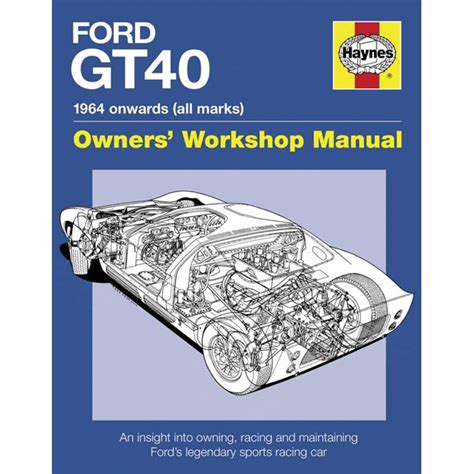 Ford gt40 manual an insight into owning racing and maintaining ford s legendary sports racing car. - Handbook of the economics of art and culture volume 1.