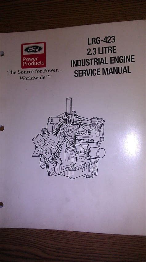 Ford lrg 423 2 3 liter industrial engine service manual. - Strömungen und strebungen der modernen literaturwissenschaft.